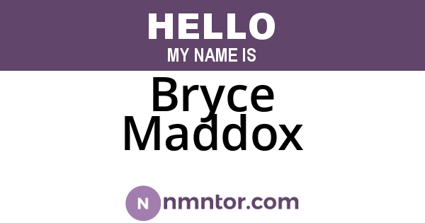 Bryce Maddox