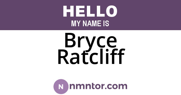 Bryce Ratcliff