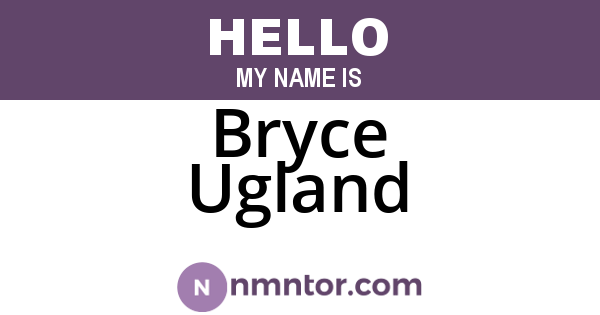 Bryce Ugland