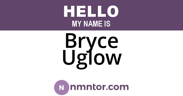 Bryce Uglow