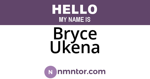 Bryce Ukena