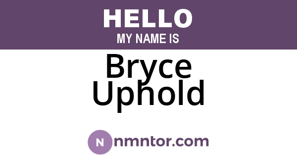 Bryce Uphold