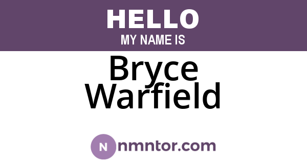 Bryce Warfield