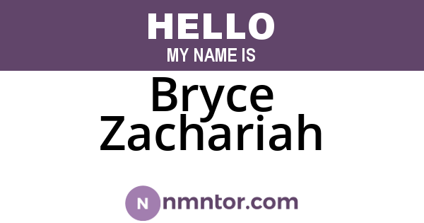Bryce Zachariah