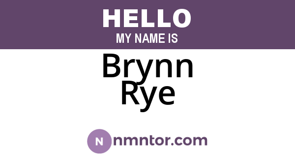 Brynn Rye