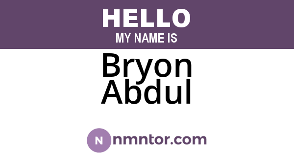 Bryon Abdul