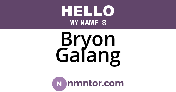 Bryon Galang