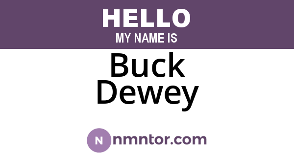 Buck Dewey