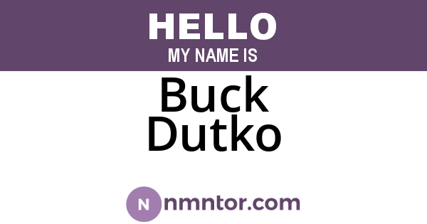 Buck Dutko