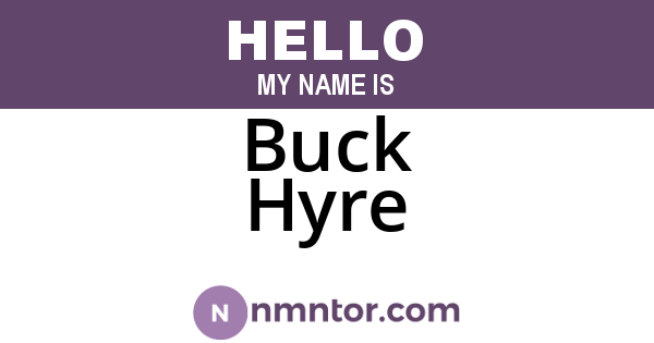 Buck Hyre