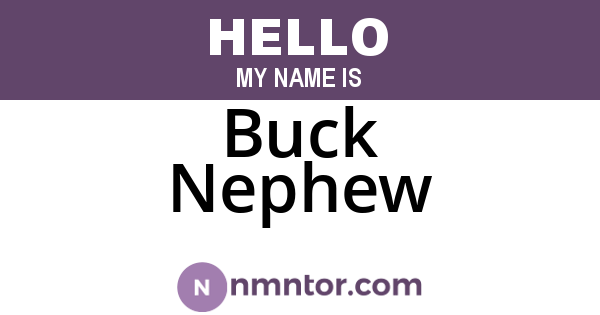 Buck Nephew