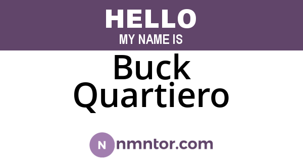 Buck Quartiero