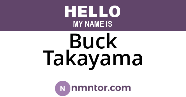 Buck Takayama