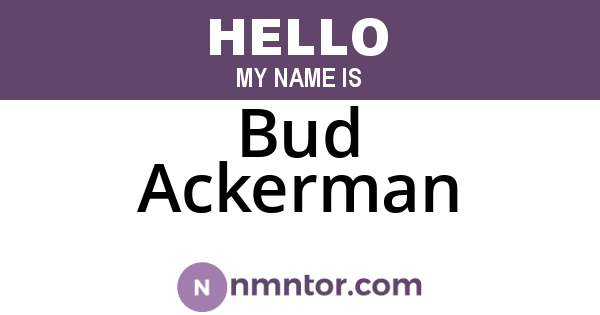 Bud Ackerman