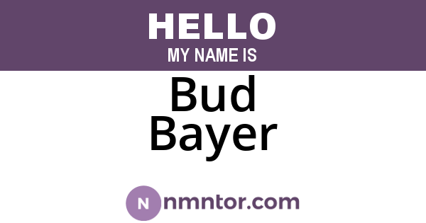 Bud Bayer