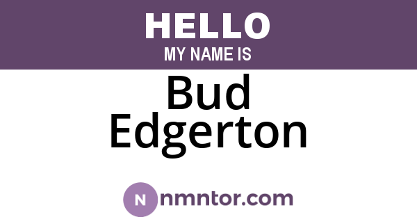 Bud Edgerton