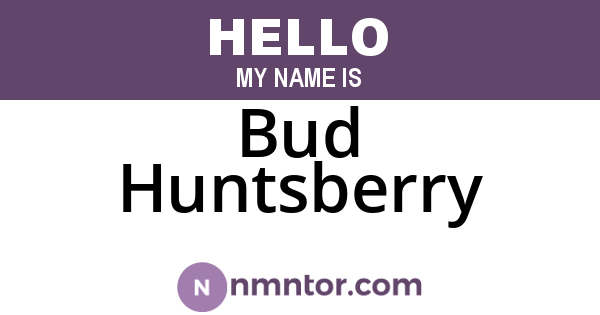 Bud Huntsberry