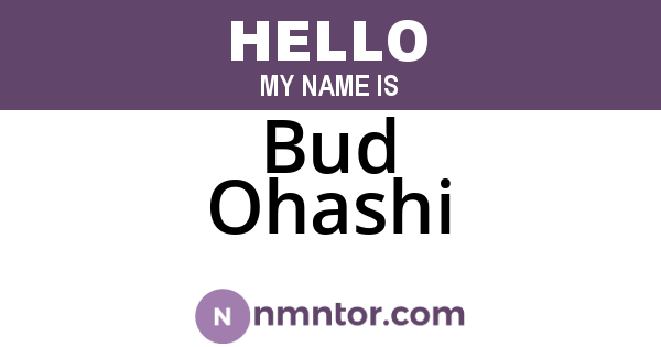 Bud Ohashi
