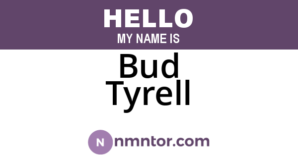 Bud Tyrell
