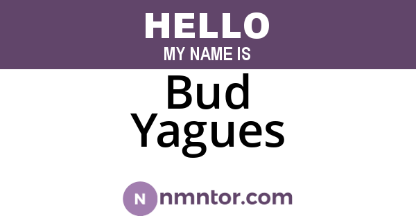 Bud Yagues