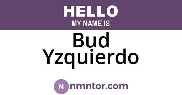 Bud Yzquierdo