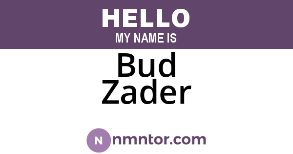 Bud Zader