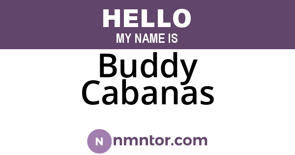Buddy Cabanas