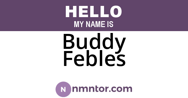 Buddy Febles