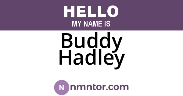 Buddy Hadley