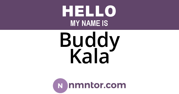Buddy Kala