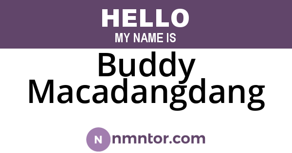 Buddy Macadangdang