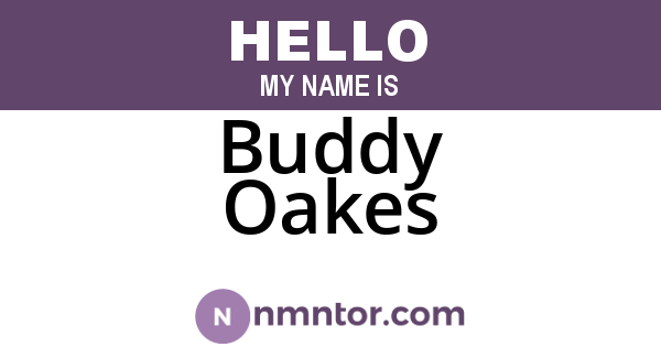 Buddy Oakes