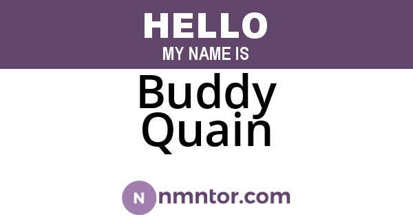 Buddy Quain