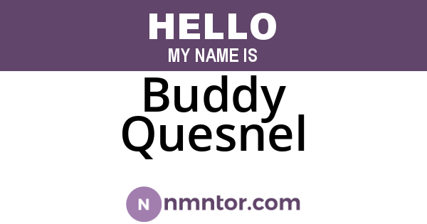 Buddy Quesnel