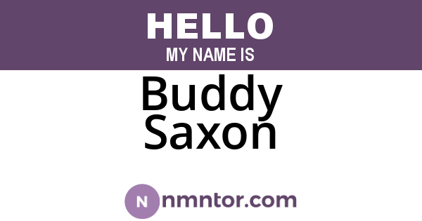 Buddy Saxon