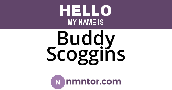 Buddy Scoggins