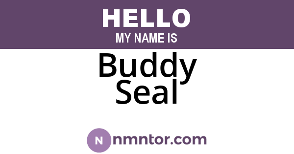 Buddy Seal