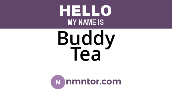 Buddy Tea