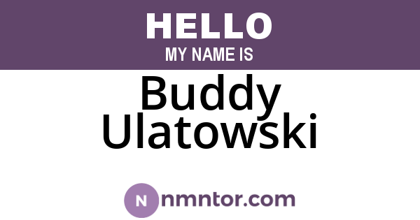 Buddy Ulatowski