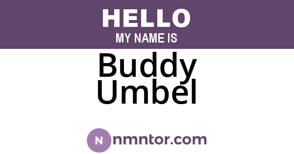 Buddy Umbel