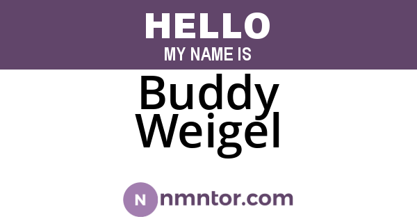 Buddy Weigel