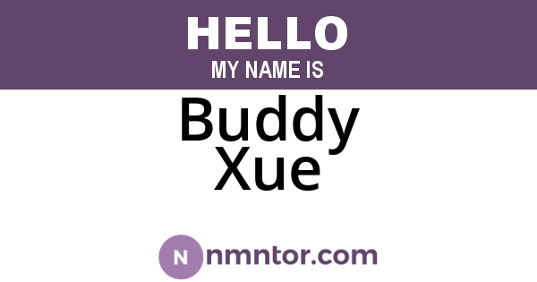 Buddy Xue