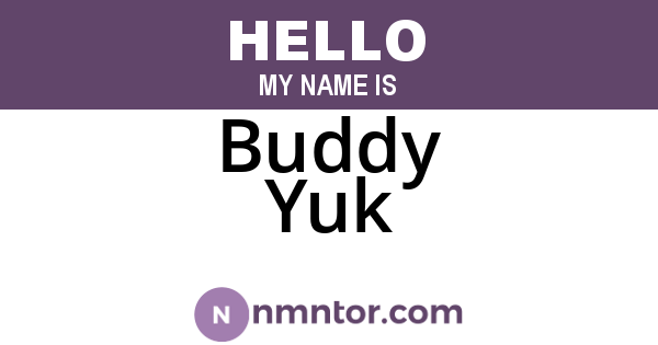 Buddy Yuk