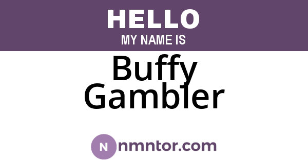 Buffy Gambler
