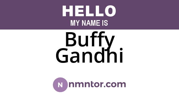 Buffy Gandhi
