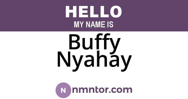 Buffy Nyahay