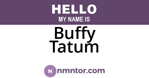 Buffy Tatum