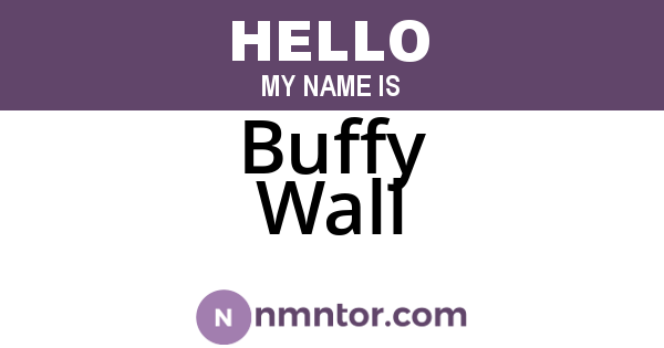 Buffy Wall