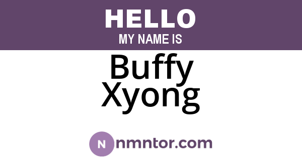 Buffy Xyong