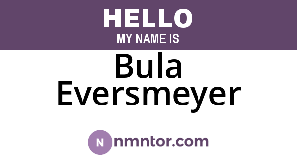 Bula Eversmeyer